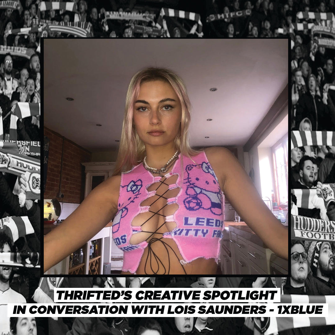 Thrifted's Creative Spotlight - In Conversation with Lois Saunders 1XBLUE